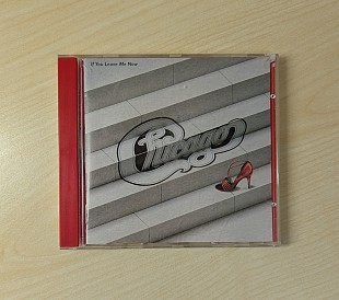 Chicago – If You Leave Me Now - 1982 CD (Austria)