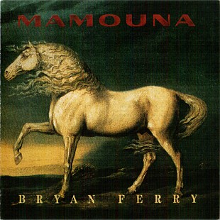 Bryan Ferry (UK) – Mamouna (1994/1999)
