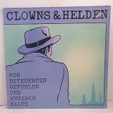 Clowns & Helden – Von Beteuerten Gefuhlen Und Anderer Kalte LP 12" (Прайс 50897)
