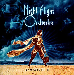 The Night Flight Orchestra (Sweden) – Aeromantic II (2021)