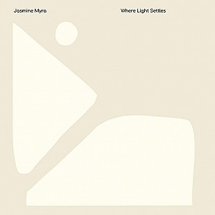 Jasmine Myra — Where Light Settles (LP, 2026)