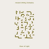 Ancient Infinity Orchestra — River Of Light (2LP, 2023)