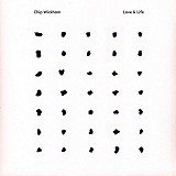 Chip Wickham — Love & Life (12" EP, 2023)