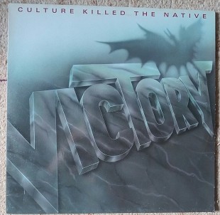 Victory ‎– Culture Killed The Native