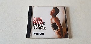 China Moses & Raphael Lemonnier Crazy Blues