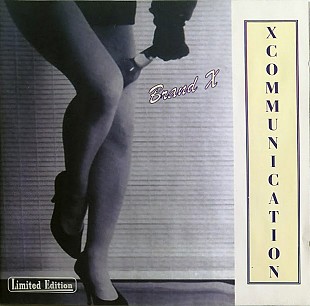 Brand X (UK) – Xcommunication (1992)