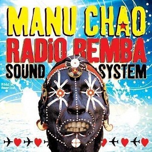 Manu Chao - Radio Bemba Sound System (Reissue) (2 LP + CD)