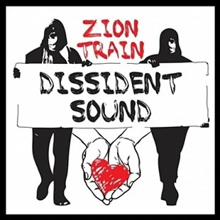 Zion Train - Dissident Sound (LP)