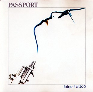 Passport (Germany) – Blue Tattoo (1981/?)