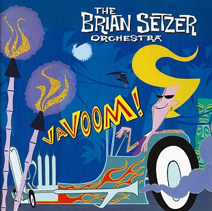 The Brian Setzer Orchestra (USA) – Vavoom! (2000)