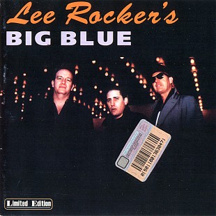 Lee Rocker (Stray Cats) (USA) – Lee Rocker's Big Blue (1994)