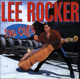 Lee Rocker (Stray Cats) (USA) – No Cats (1997)