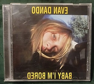 Evan Dando – Baby I'm Bored 2003