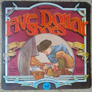 Five Dollar Shoes ‎– Five Dollar Shoes