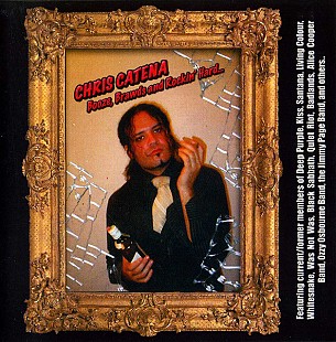 Chris Catena – Booze, Brawds And Rockin' Hard***t
