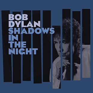 Bob Dylan - Shadows In The Night (2015)