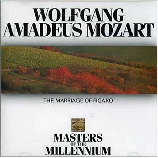 Wolfgang Amadeus Mozart – The Marriage Of Figaro +++