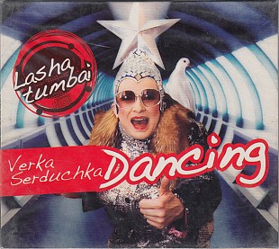 Верка Сердючка – Dancing Lasha Tumbai ( UA ) Digipak ( SEALED у заводській упаковці )