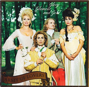 Army Of Lovers – Glory Glamour And Gold ( Germany )