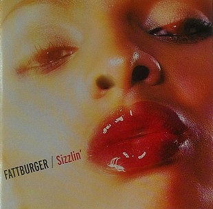 Fattburger – Sizzlin' ( USA ) JAZZ