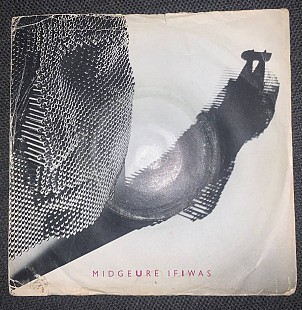 Midge Ure - If I Was (7'' single)