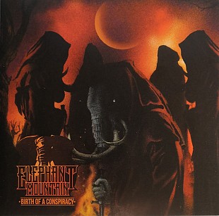 Elephant Mountain (USA) – Birth Of Conspiracy (2013)