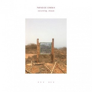 Paradise Cinema — Returning, Dream (CD, 2024)