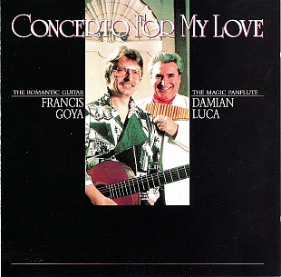 Francis Goya & Damian Luca – Concerto For My Love ( Holland )