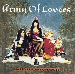 Army Of Lovers - Massive Luxury Overdose (1991) NM-