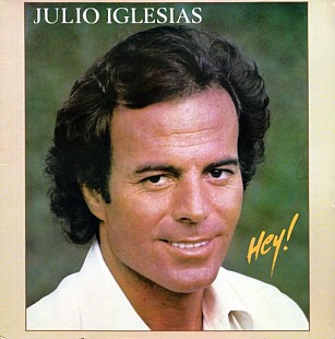 Julio Iglesias - Hey! (1980) NM- Gatefold