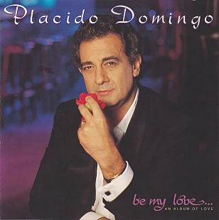 Placido Domingo - Be My Love (1990) NM-