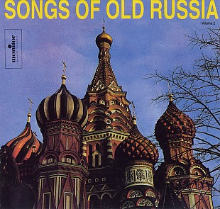 Various - Songs of Old Russia, Vol. 2 NM-