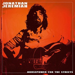 Jonathan Jeremiah - Horsepower For The Streets (LP)