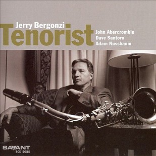 Jerry Bergonzi – Tenorist ( USA )