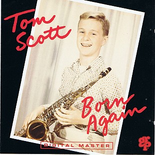 Tom Scott – Born Again ( USA )