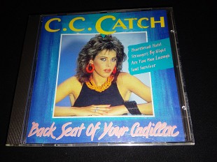 C.C. Catch "Back Seat Of Your Cadillac" фирменный CD Made In Germany.