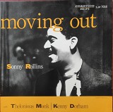 Sonny Rollins with Thelonious Monk, Kenny Dorham. Moving Out.