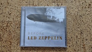 Cd фірмовий Various збірка – Before Led Zeppelin - новий