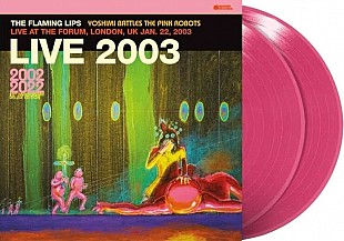 The Flaming Lips - Live At The Forum-London, January 22, 2003 (BBC Broadcast) (Pink Coloured) (2 LP)