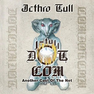 Jethro Tull - J-Tull Dot Com: Another Cast Of The Net (Gatefold) (180 g) (2 LP)