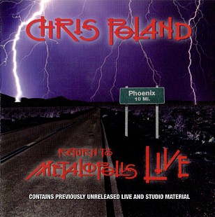 Chris Poland (USA) – Return To Metalopolis Live (2007) IROND
