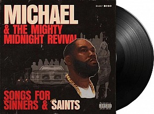 Killer Mike - Michael & The Mighty Midnight Revival - Songs For Sinners And Saints (LP)