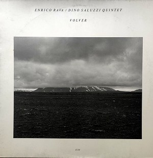 Enrico Rava / Dino Saluzzi Quintet. Volver