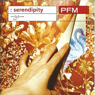 PFM (Premiata Forneria Marconi) (Italy) – Serendipity (2000)