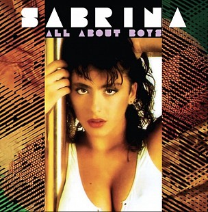 Sabrina - All About Boys. Greatest Hits - 1987-91. (LP). 12. Vinyl. Пластинка. Europe. S/S