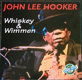John Lee Hooker – Whiskey & Wimmen ( Canada )