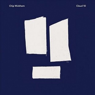Chip Wickham — Cloud 10 (CD, 2022)