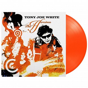 Tony Joe White - The Heroines (Limited Numbered Edition) (Orange Vinyl)