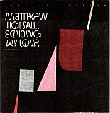 Matthew Halsall — Sending My Love (CD, 2019)