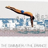 Phil France — The Swimmer (CD, 2017)